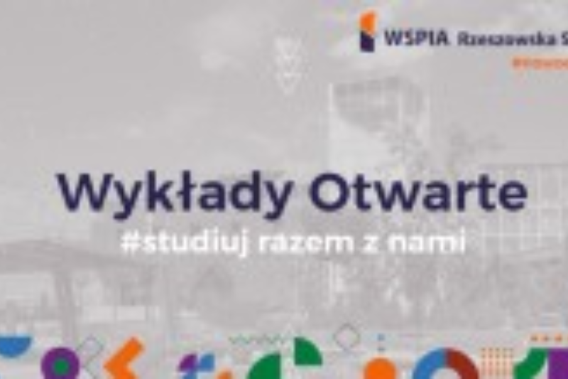 WSPiA zaprasza uczniów na serię „Wykładów Otwartych”