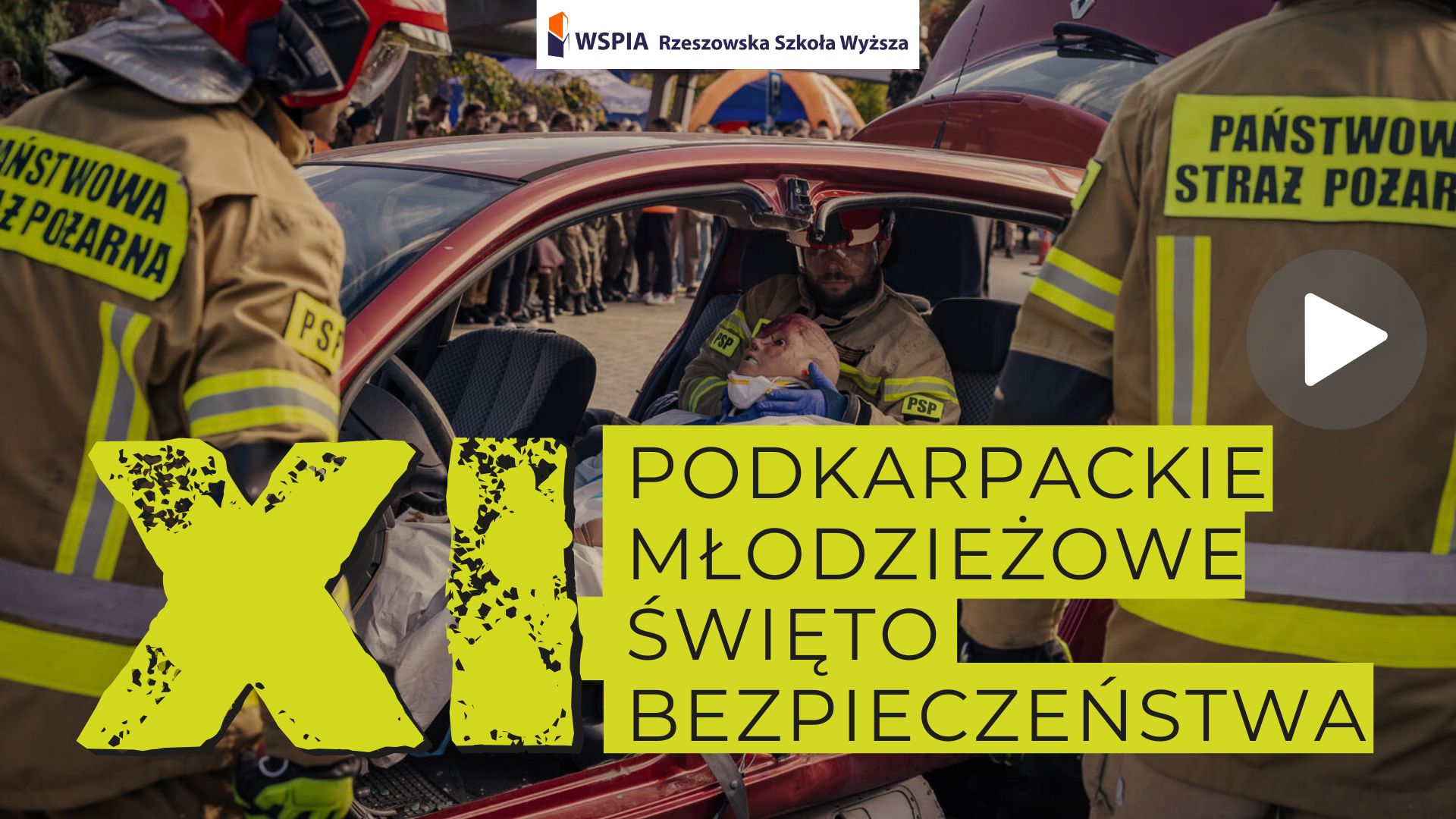 XI Podkarpackie Młodzieżowe Święto Bezpieczeństwa