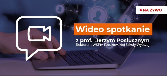 Zapraszamy na wideo spotkanie z Rektorem WSPiA