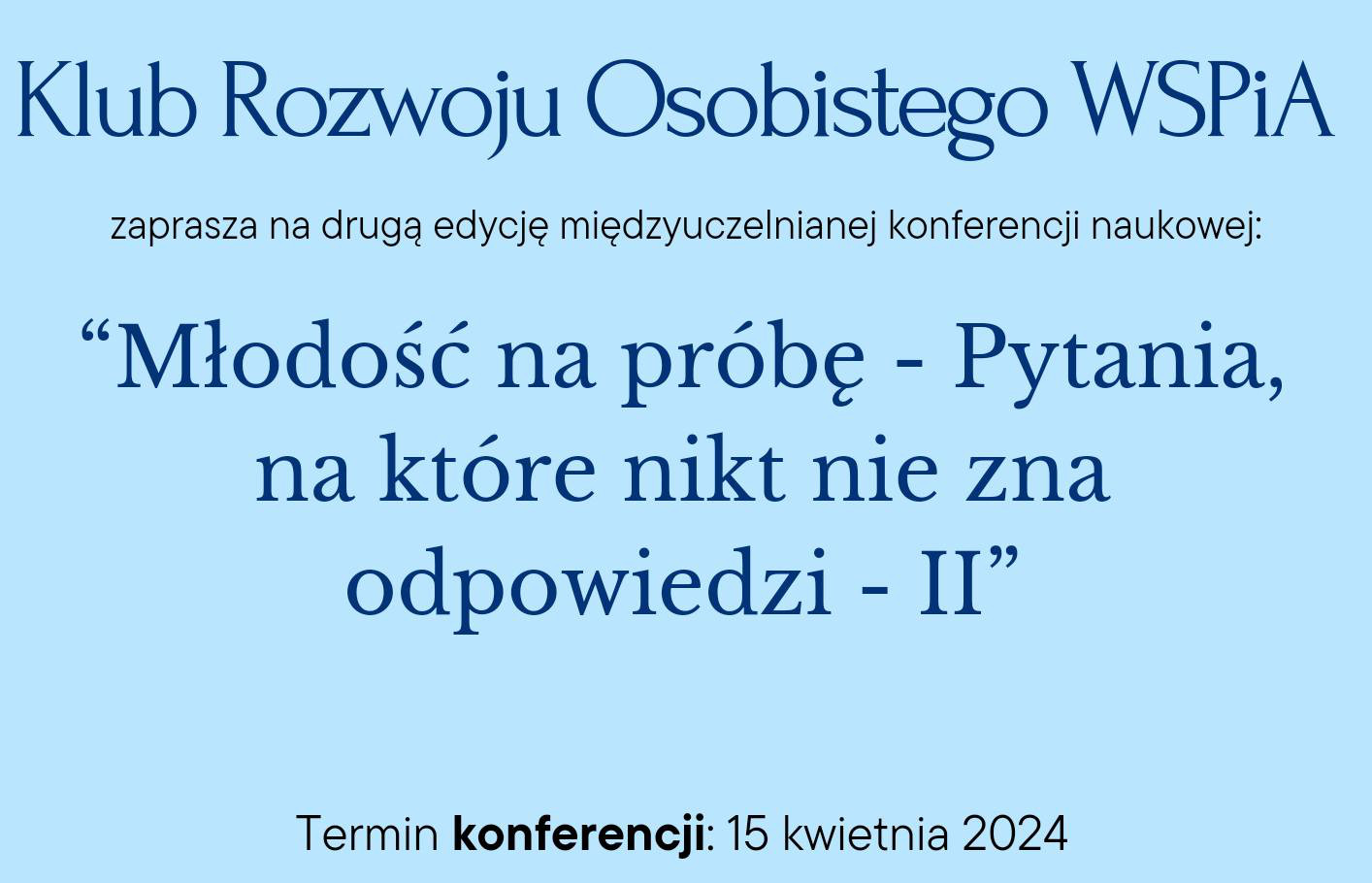 Młodość na próbę - Pytania, na które nikt nie zna odpowiedzi - II