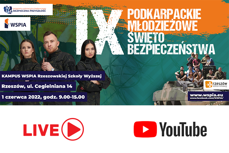 Zapraszamy na transmisje live z IX Podkarpackiego Młodzieżowego Święta Bezpieczeństwa